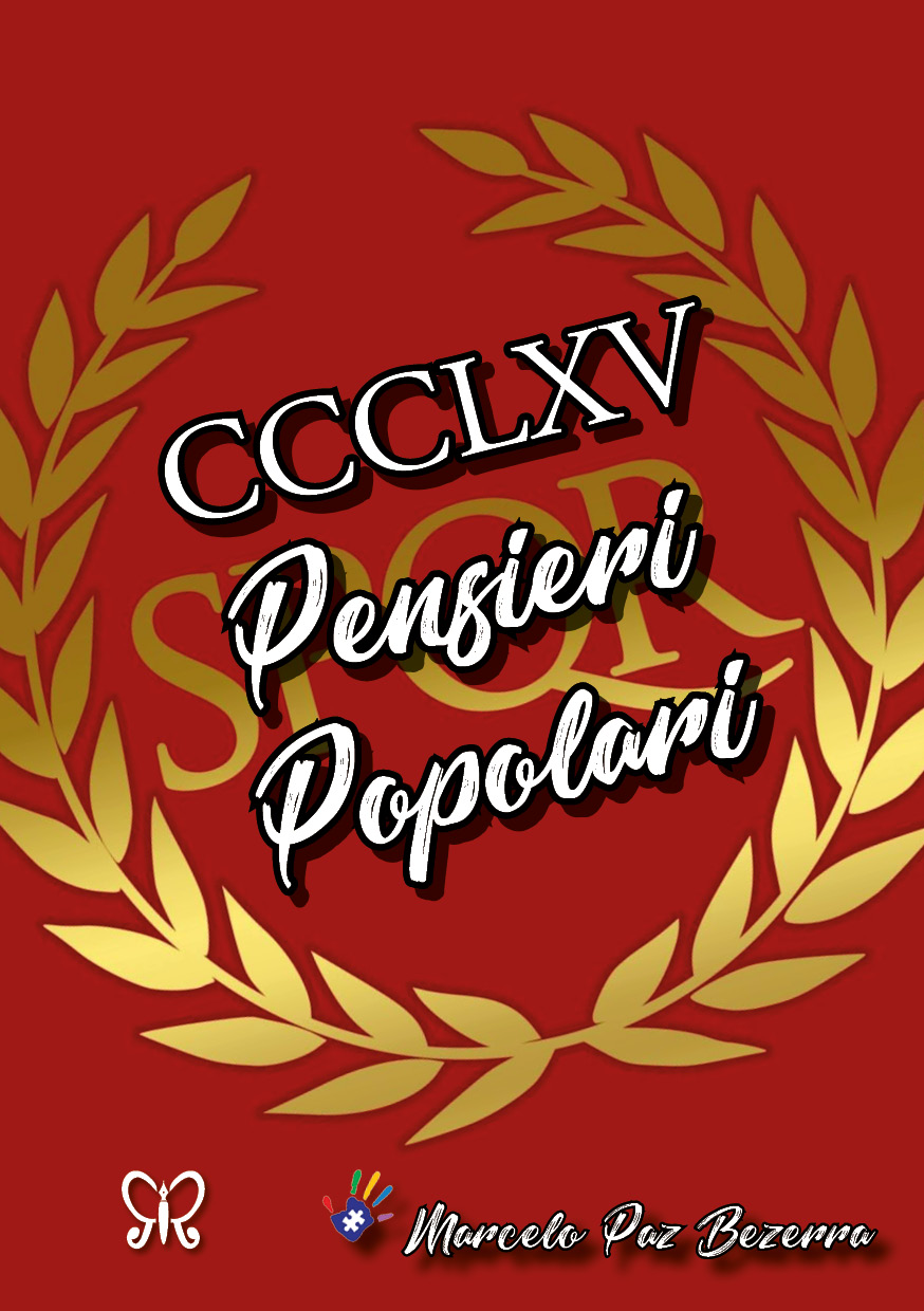 CCCLXV Pensieri Popolari